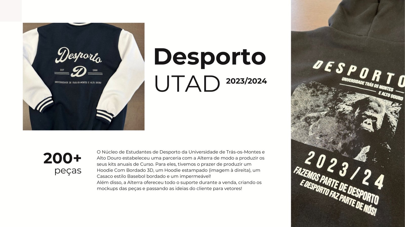 Desporto UTAD — 200+ peças produzidas